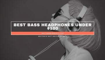 Best Bass Headphones Under $100