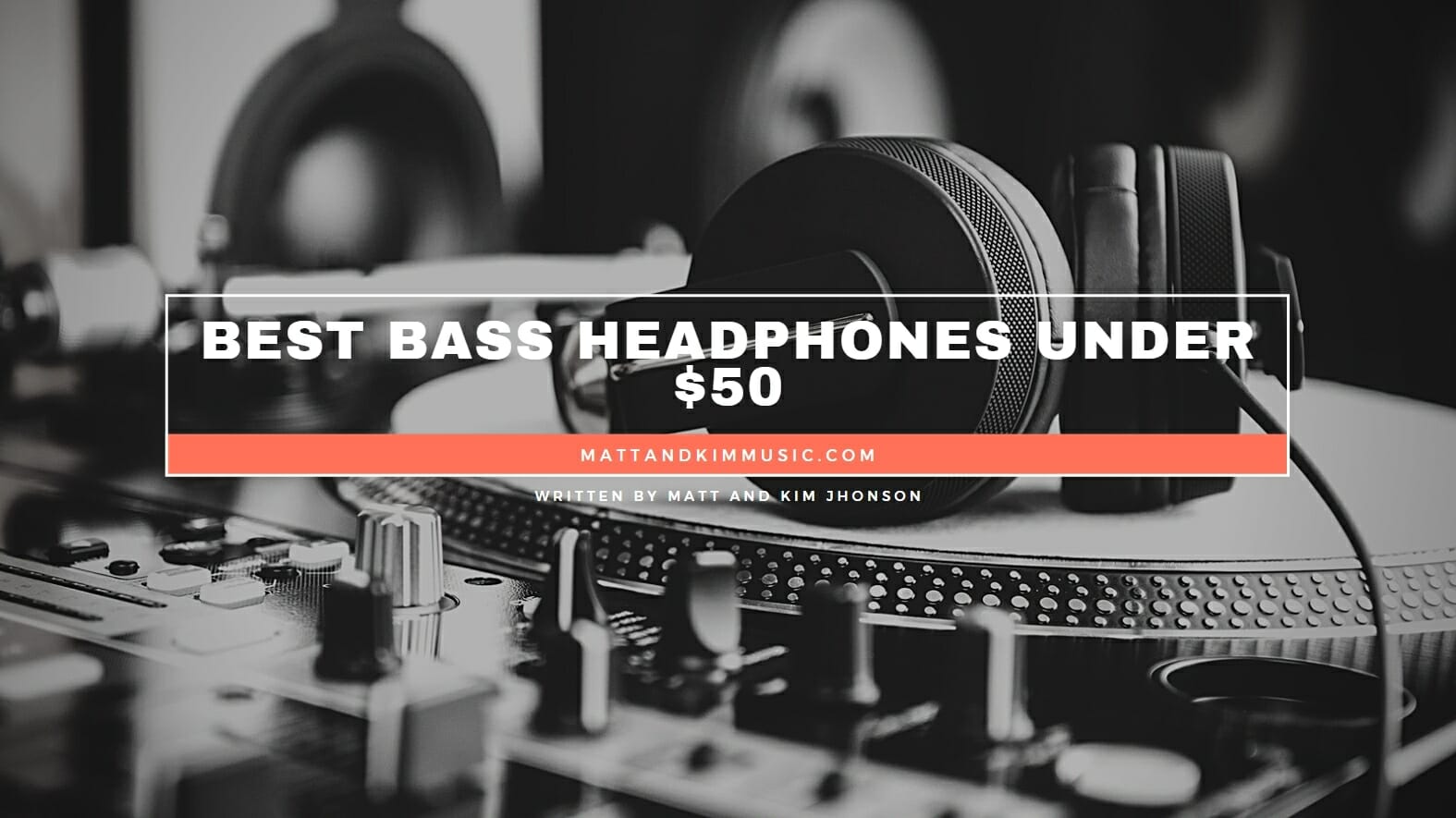 Best Bass Headphones Under 50