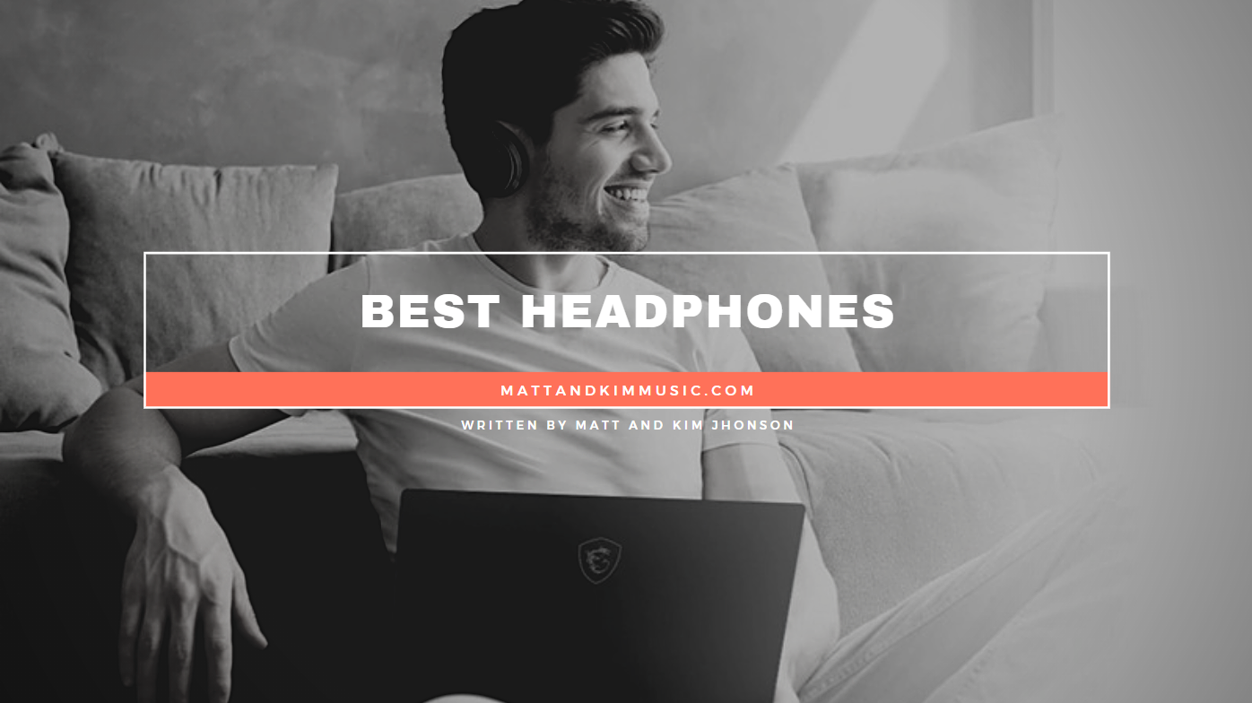Best Headphones