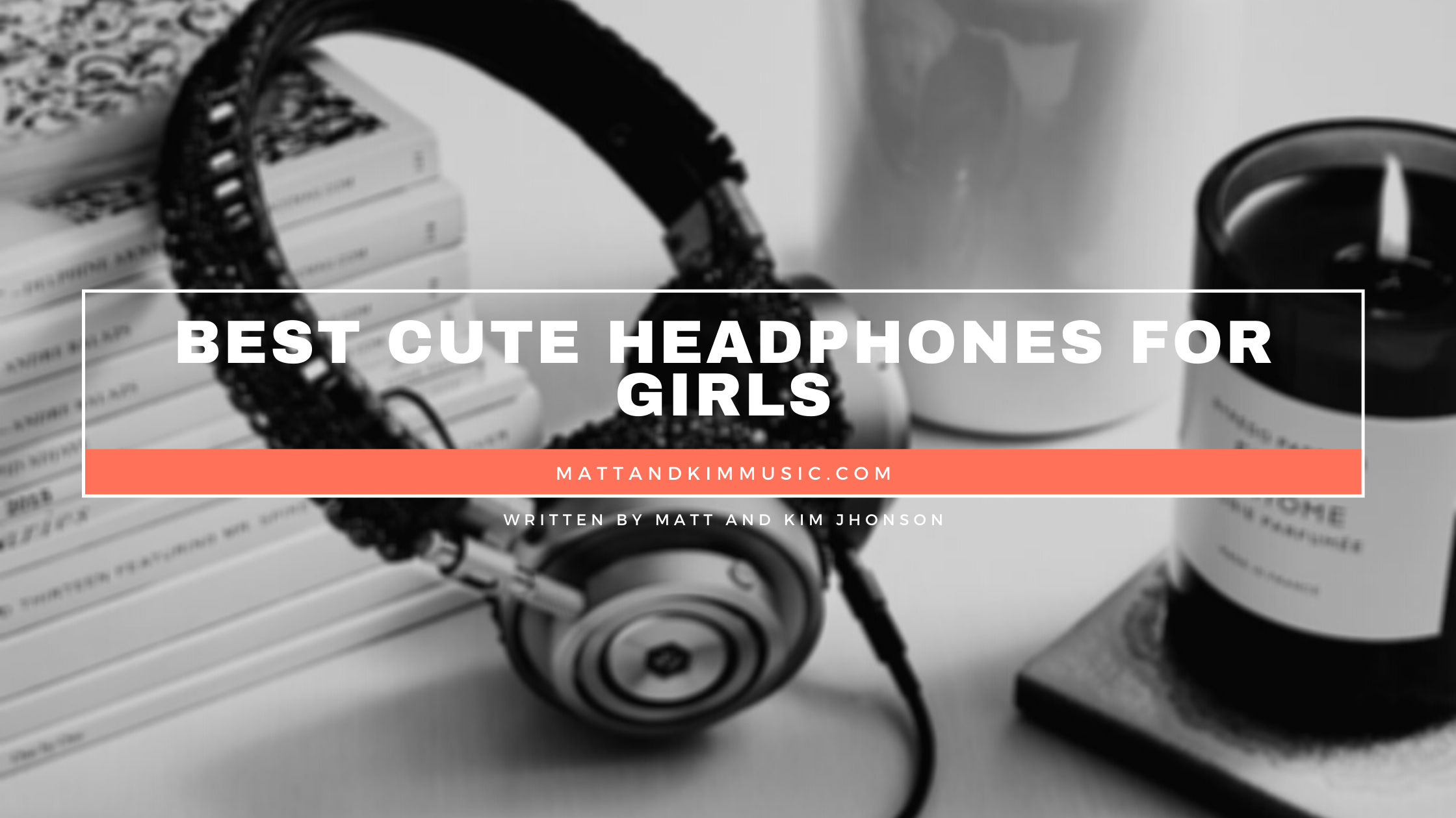 Best Cute Headphones for Girls