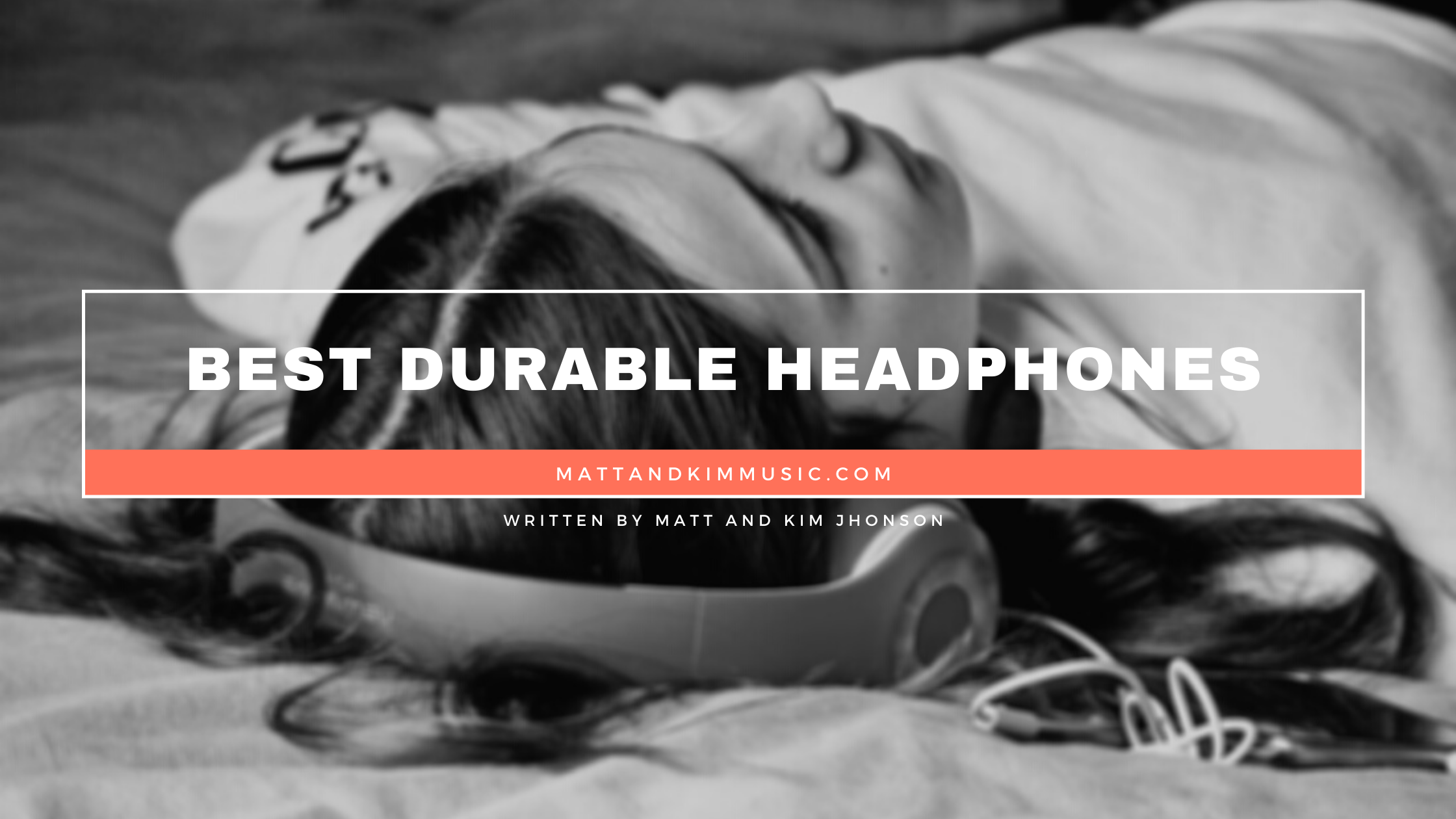 Best Durable Headphones