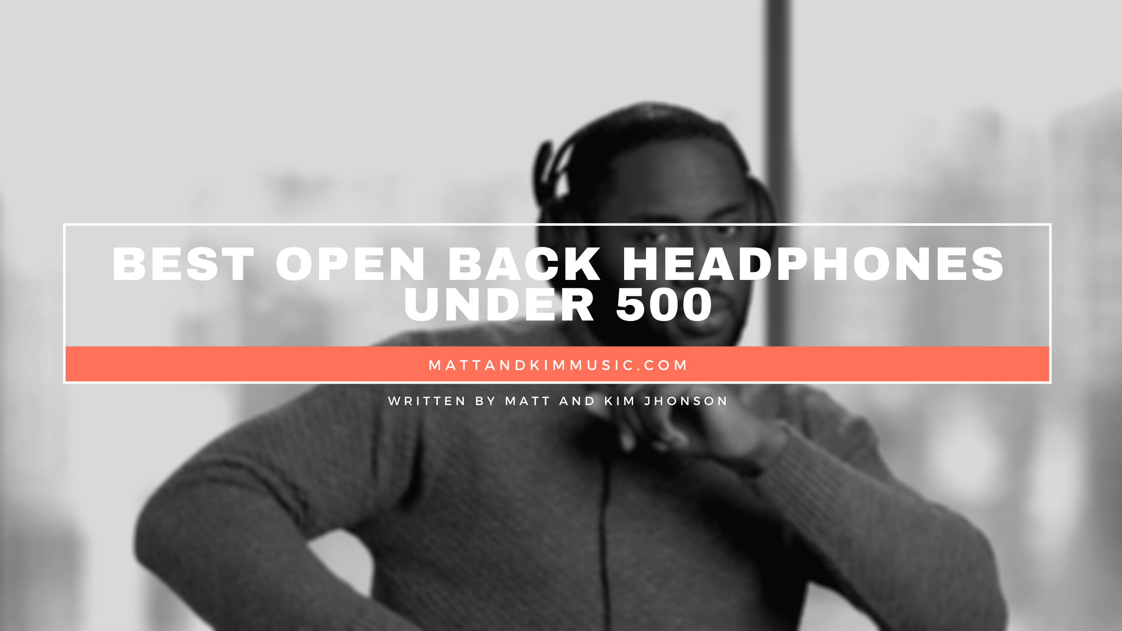 Best Open Back Headphones Under 500