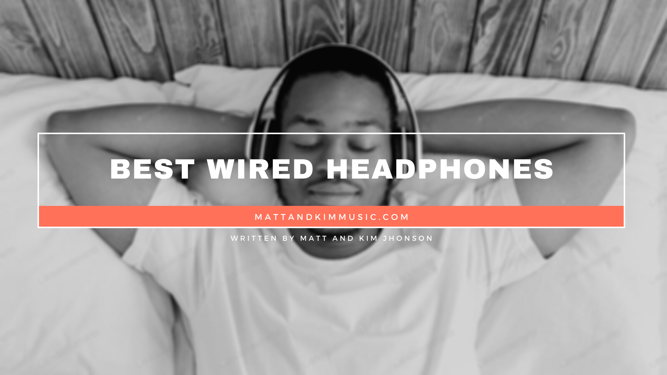 Best Wired Headphones