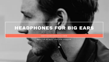 Headphones For Big Ears