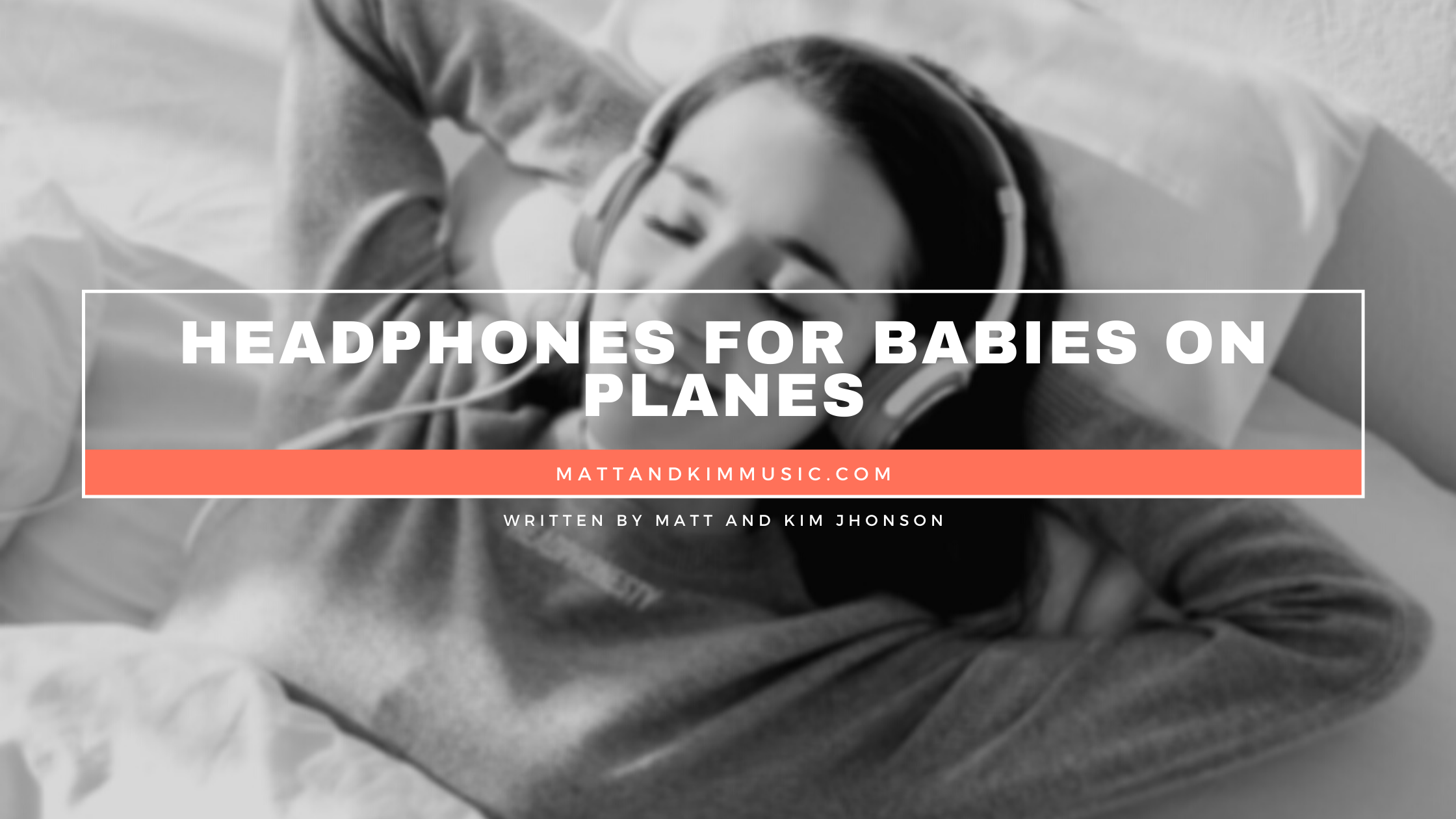 Headphones for Babies on Planes