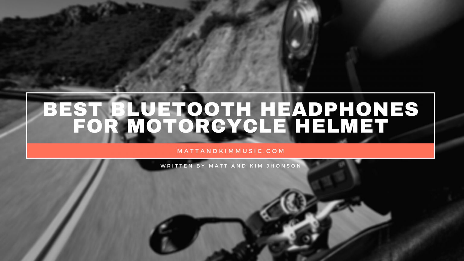 Best Bluetooth Headphones for Motorcycle Helmet Matt and Kim Music