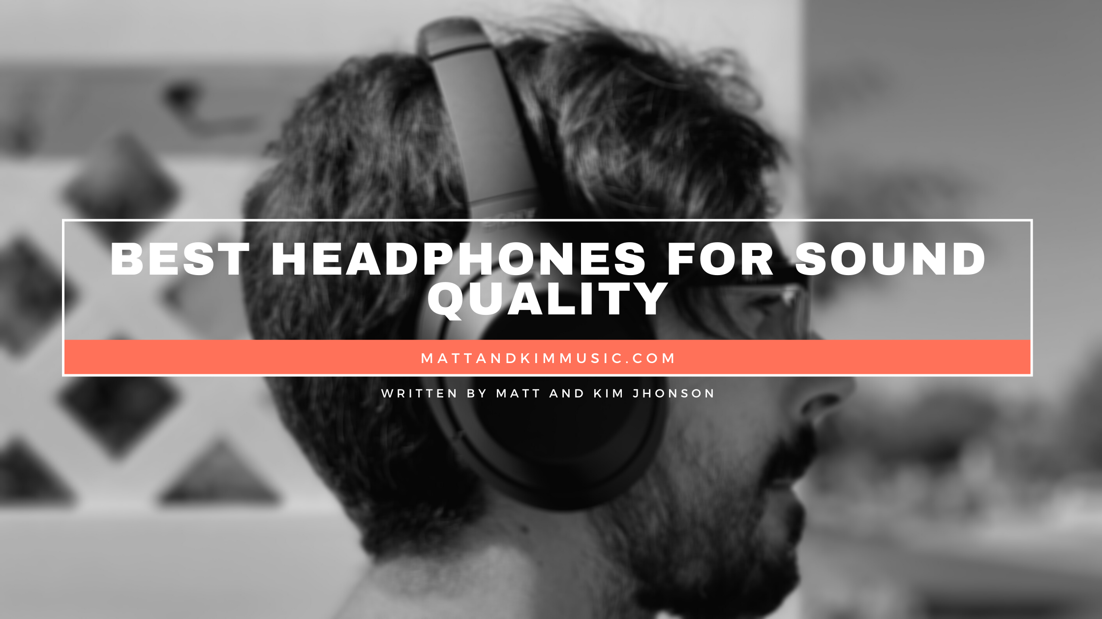best headphones for sound quality