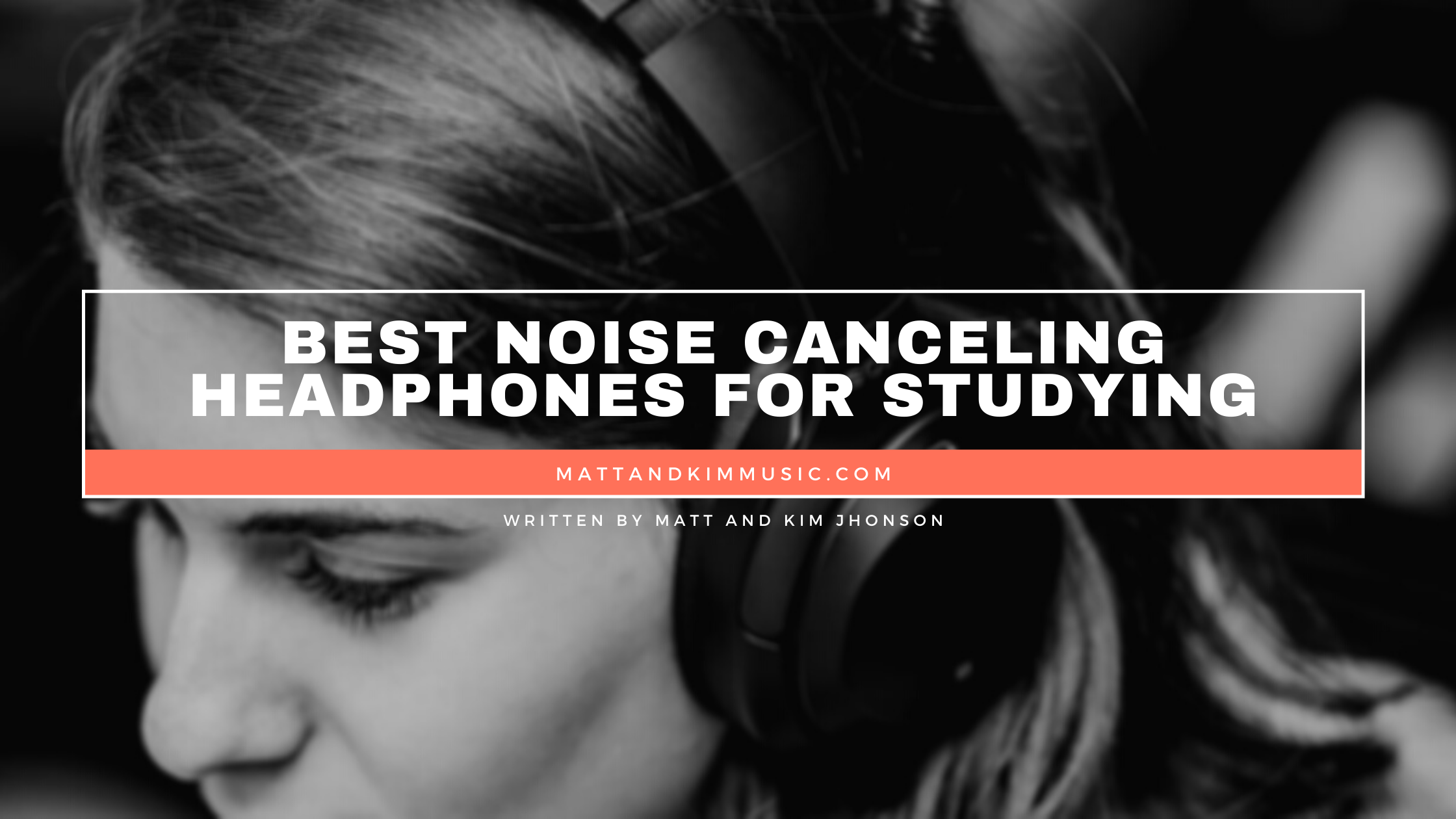 best noise canceling headphones for studying