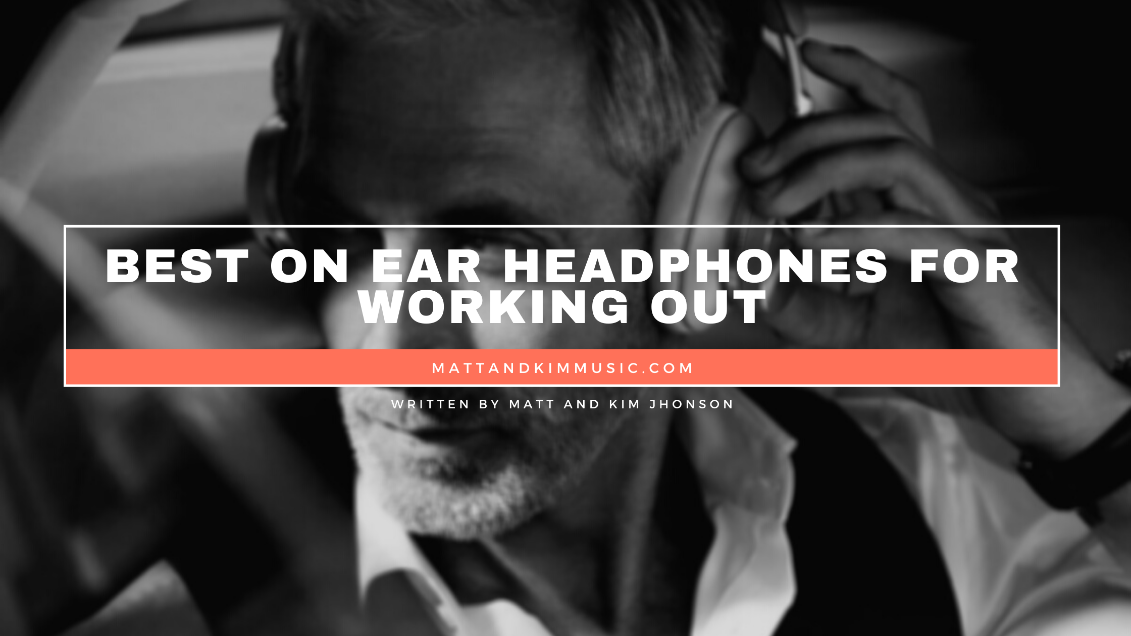 best on ear headphones for working out