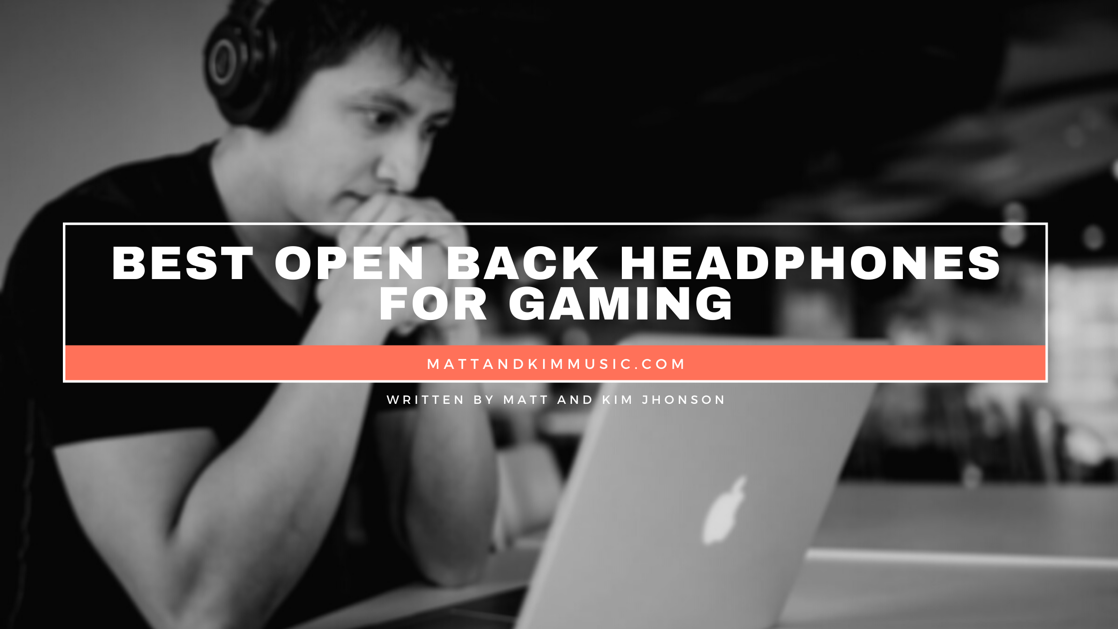 best open back headphones for gaming