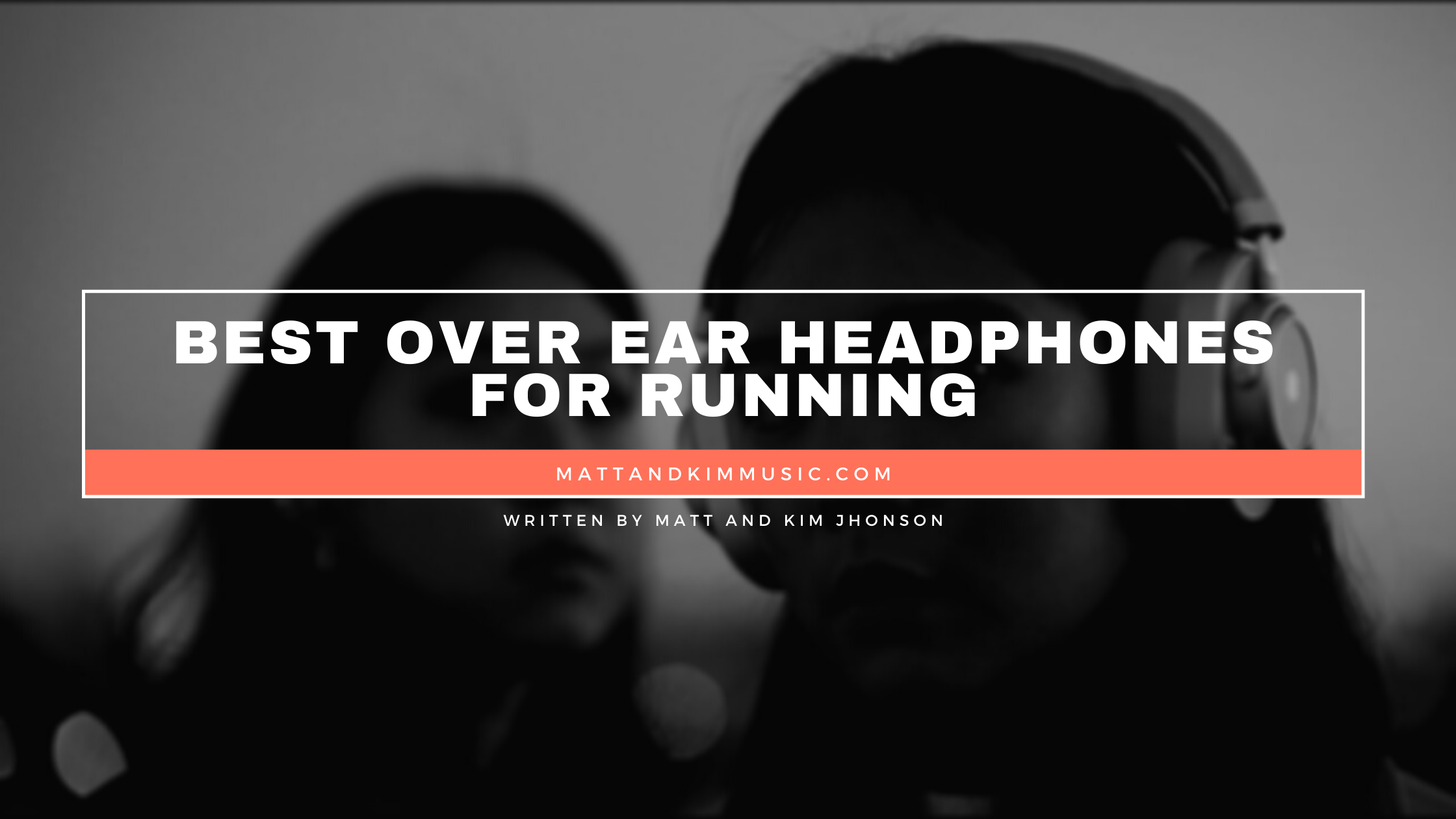 best over ear headphones for running