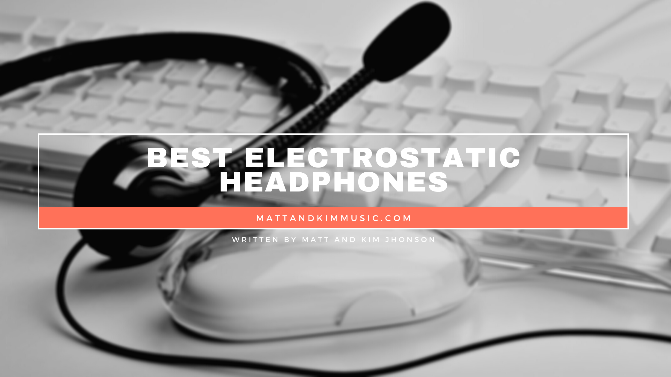 best electrostatic headphone