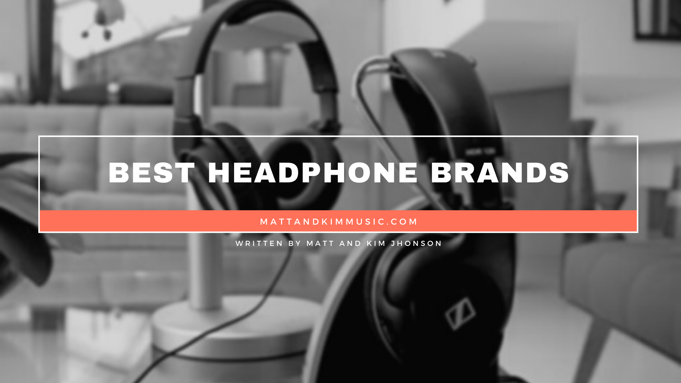 best headphone brands