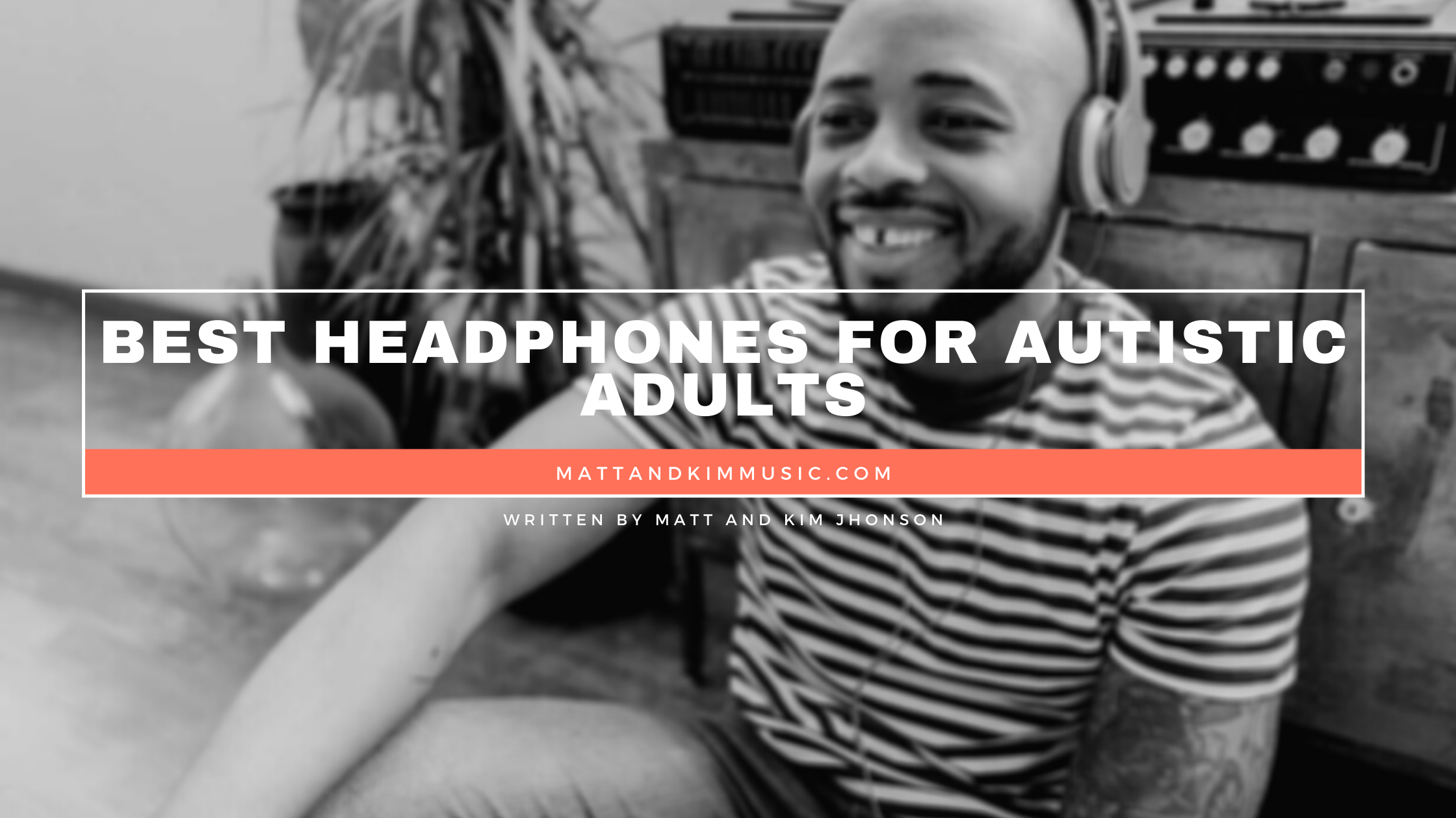 best headphone for autistic adults