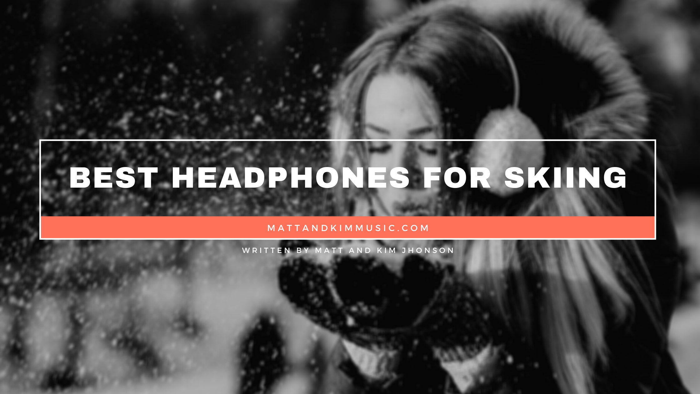 best headphones for skiing