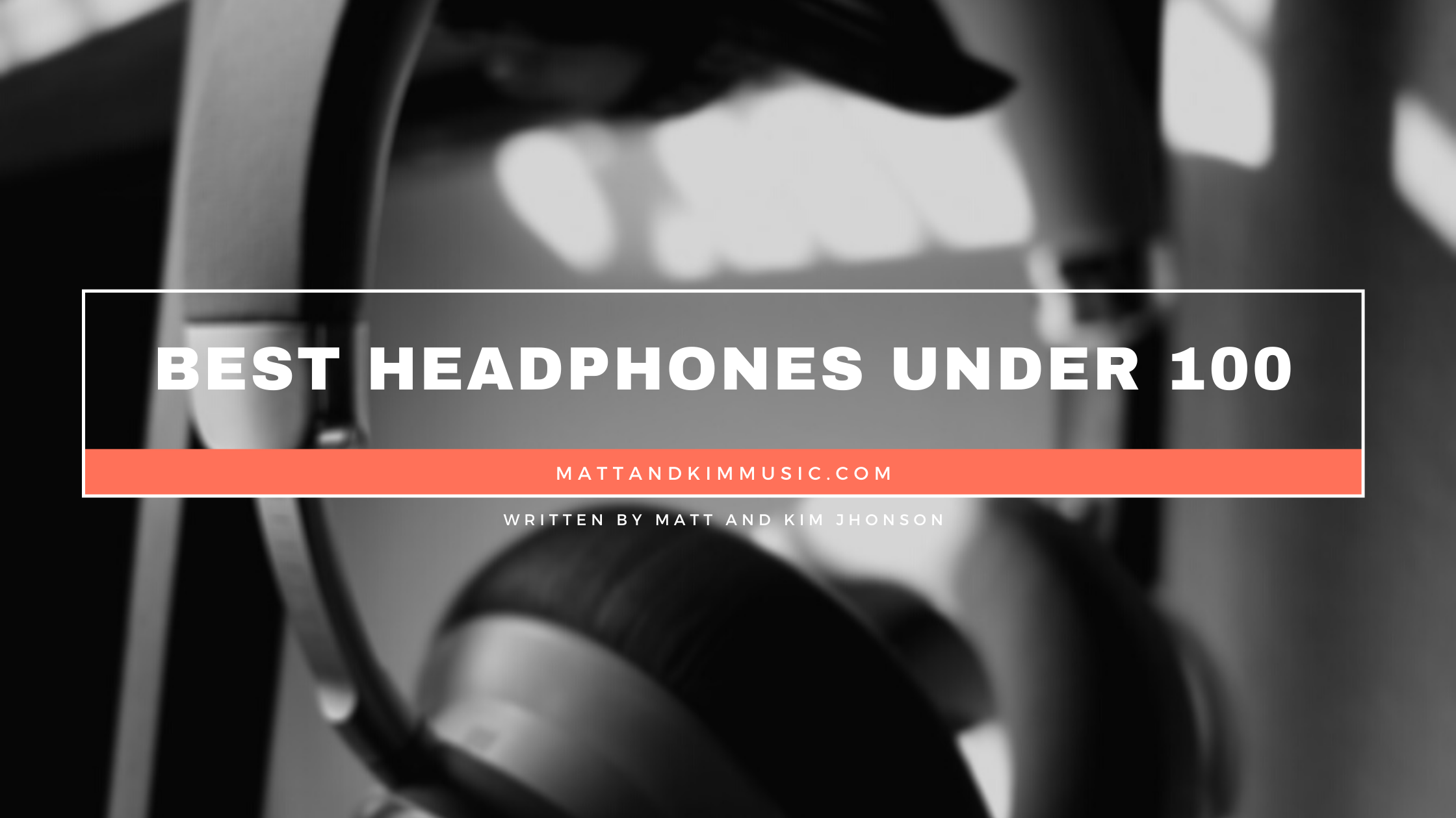 best headphones under 100