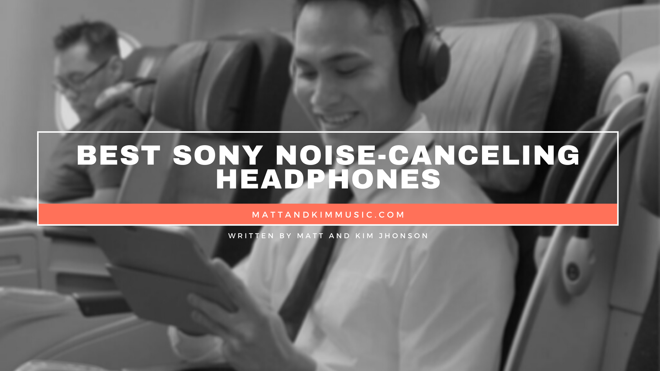 best noise-canceling Sony headphones