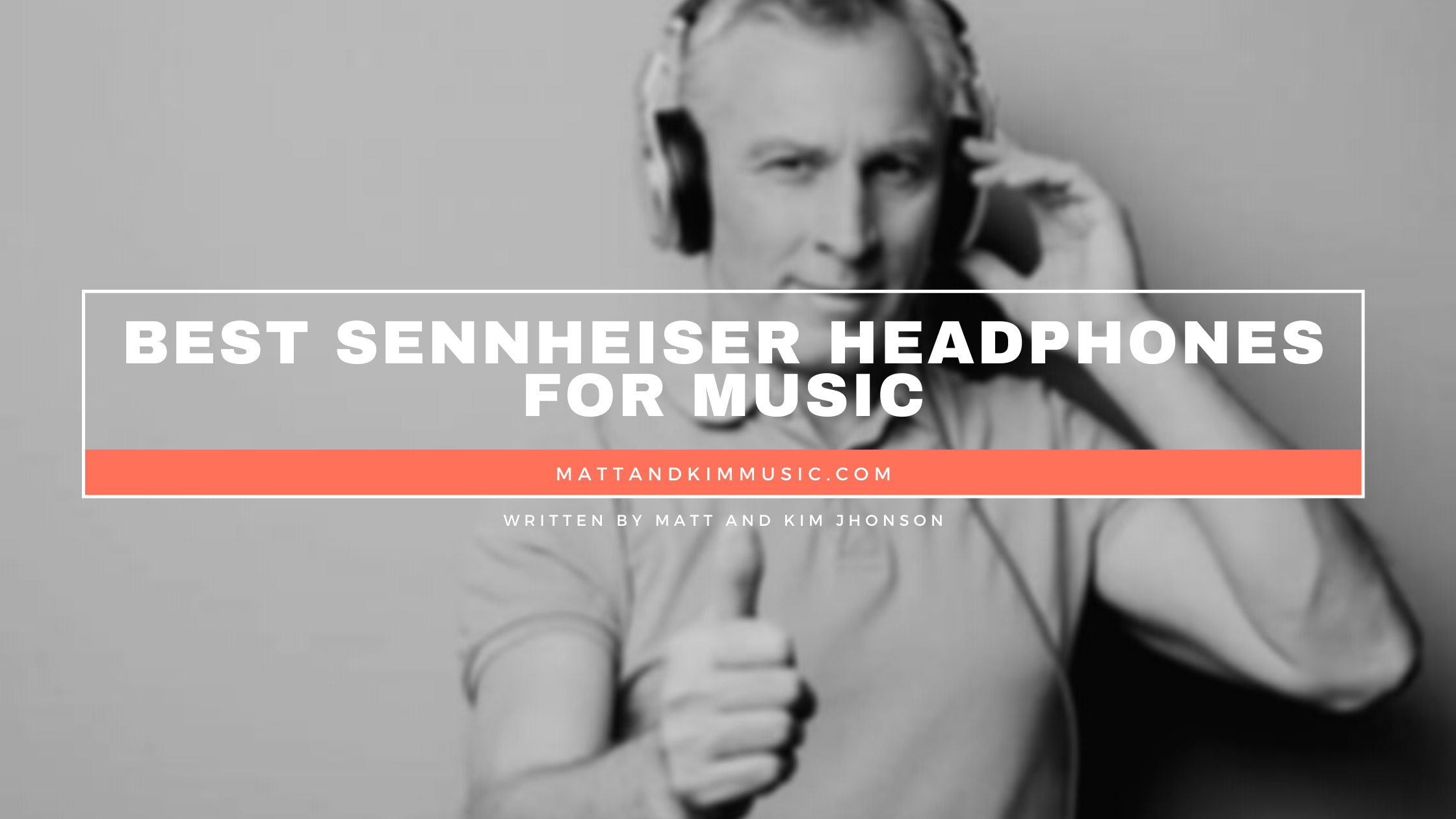 best sennheiser headphones for music