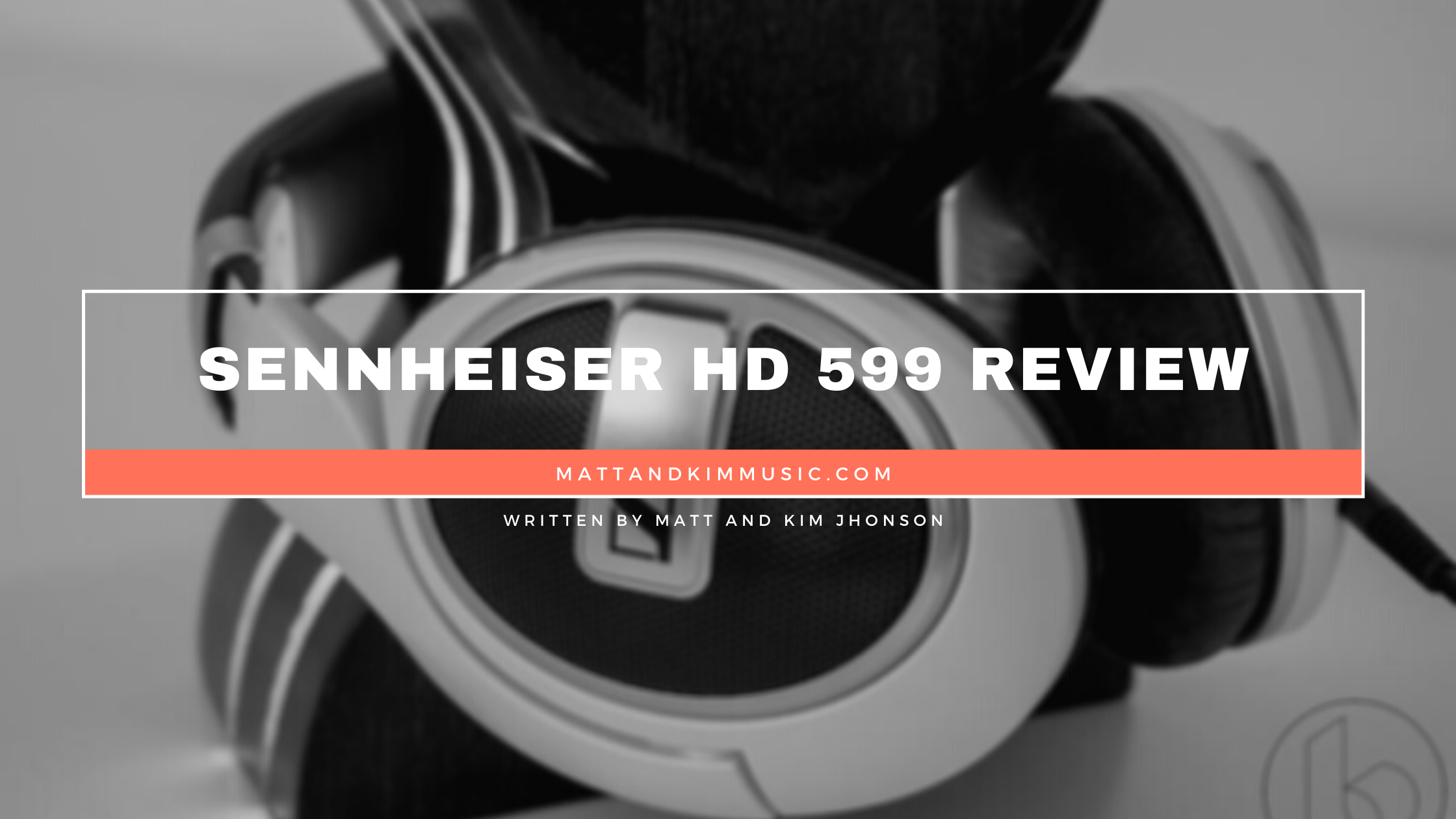 Sennheiser HD 599 Review 